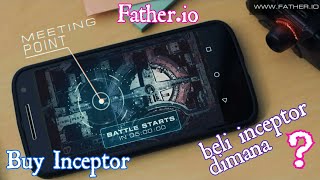 Cara beli Inceptor Father.io screenshot 4