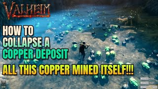 Valheim - How to collapse a copper deposit