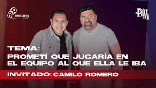 TIRO LIBRE CON EL CAPI #16 –  PROMETÍ QUE JUGARÍA EN EL EQUIPO AL QUE ELLA LE IBA | Camilo Romero