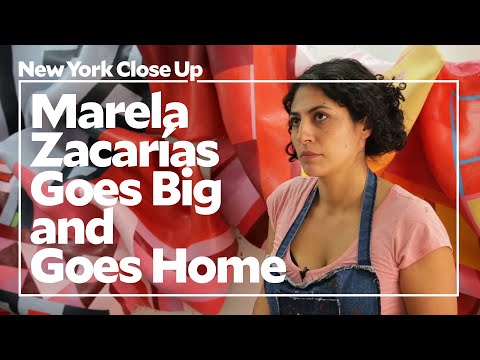 Marela Zacarías Goes Big & Goes Home | Art21 "New York Close Up"