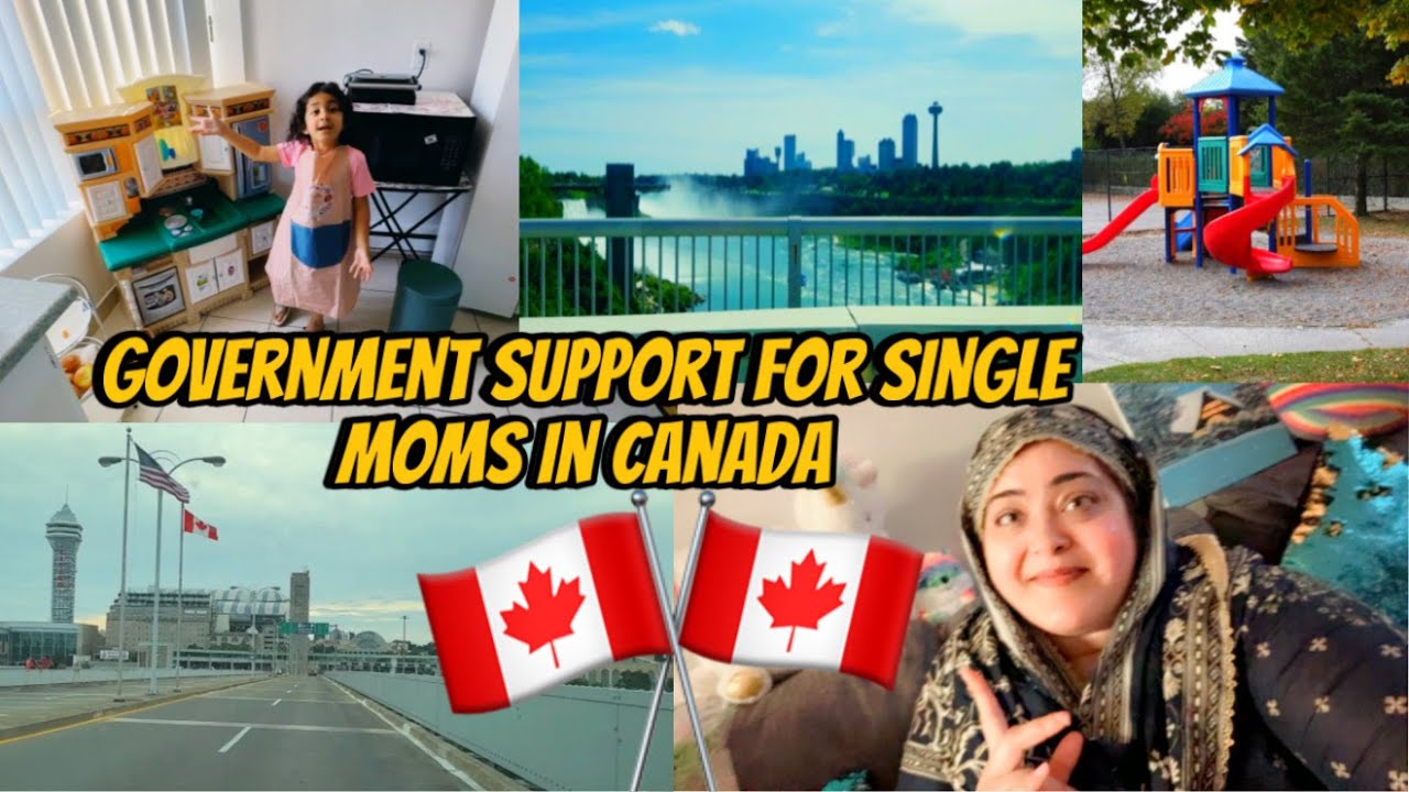 Single Mom Benefits in Canada 🇨🇦 | What New Immigrants Need to Know My Personal Advice