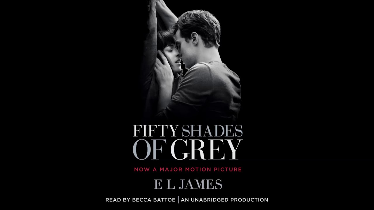 Fifty Shades Of Grey By E L James Audiobook Excerpt Youtube