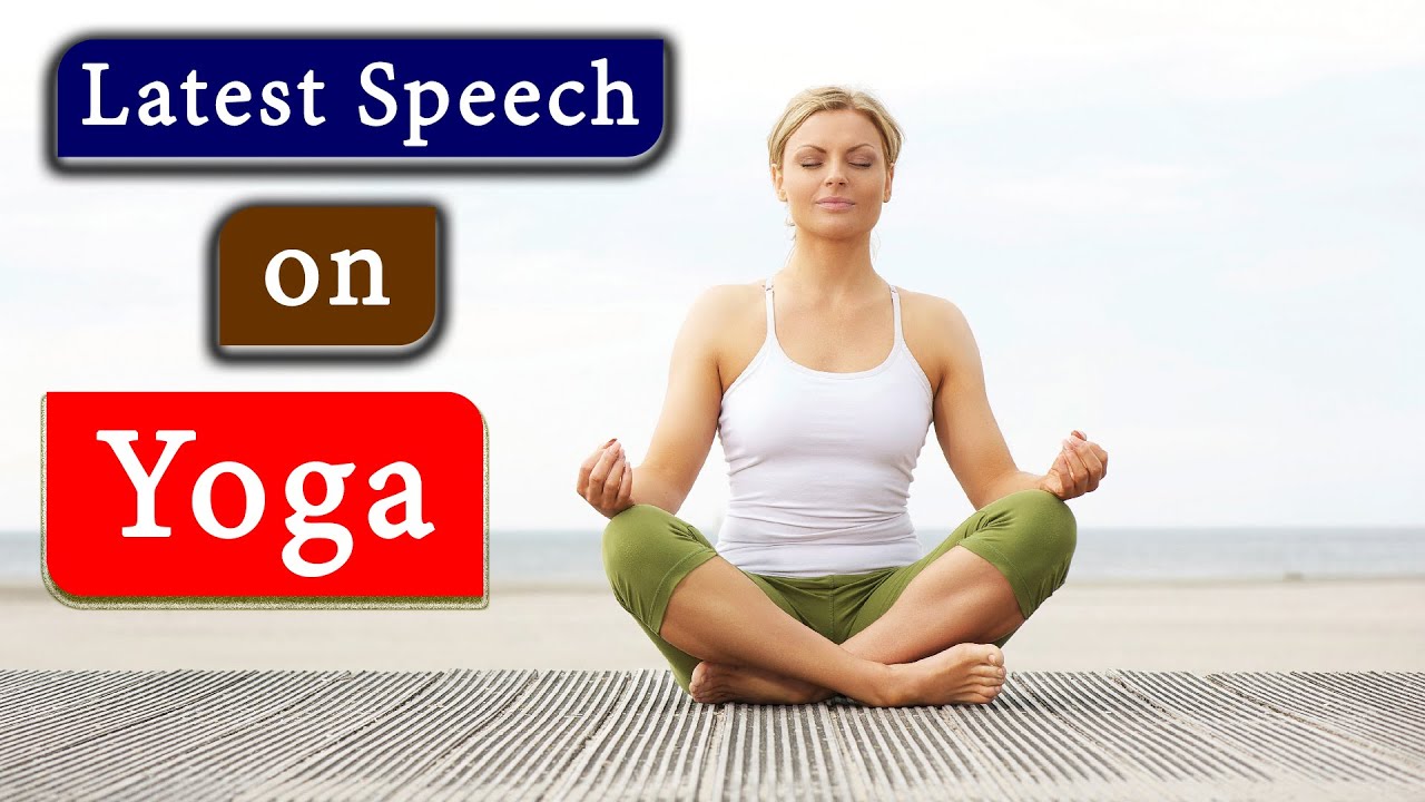 speech on yoga english