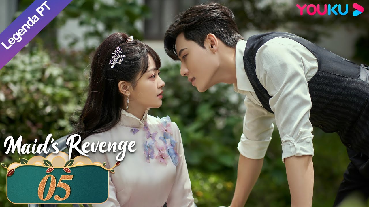 (Legenda PT-BR) A VINGANÇA DA EMPREGADA EP05 | Chen Fangtong/Dai ...