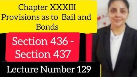 Section 436 - 437A | Bare Act Provisions #crpc  #crpc1973    #lawlecture  #archnasukhija #bail