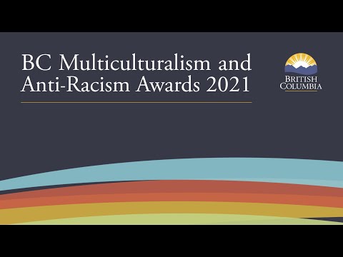 BC Multiculturalism and Anti-Racism Awards 2021