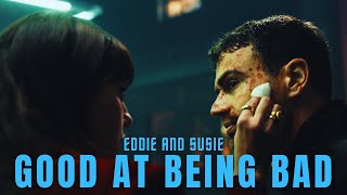 Eddie and Susie I Good at Being Bad (Netflix's The Gentlemen)