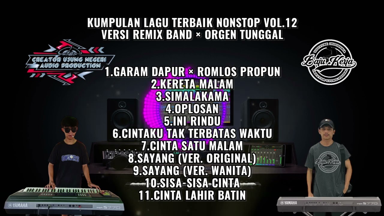 KUMPULAN LAGU 🎼 TERBAIK 🔥 NONSTOP VOL.12 || VERSI REMIX BAND × ORGEN TUNGGAL