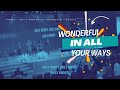Wonderful in all your Ways | Praise Session with COZA City Music | @#DPE 17-05-2024
