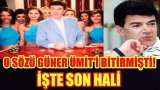 GÜNER ÜMİT YILLAR SONRA ORTAYA ÇIKTI SON HALİYLE DİKKATLERİ ÜZERİNE ÇEKTİ