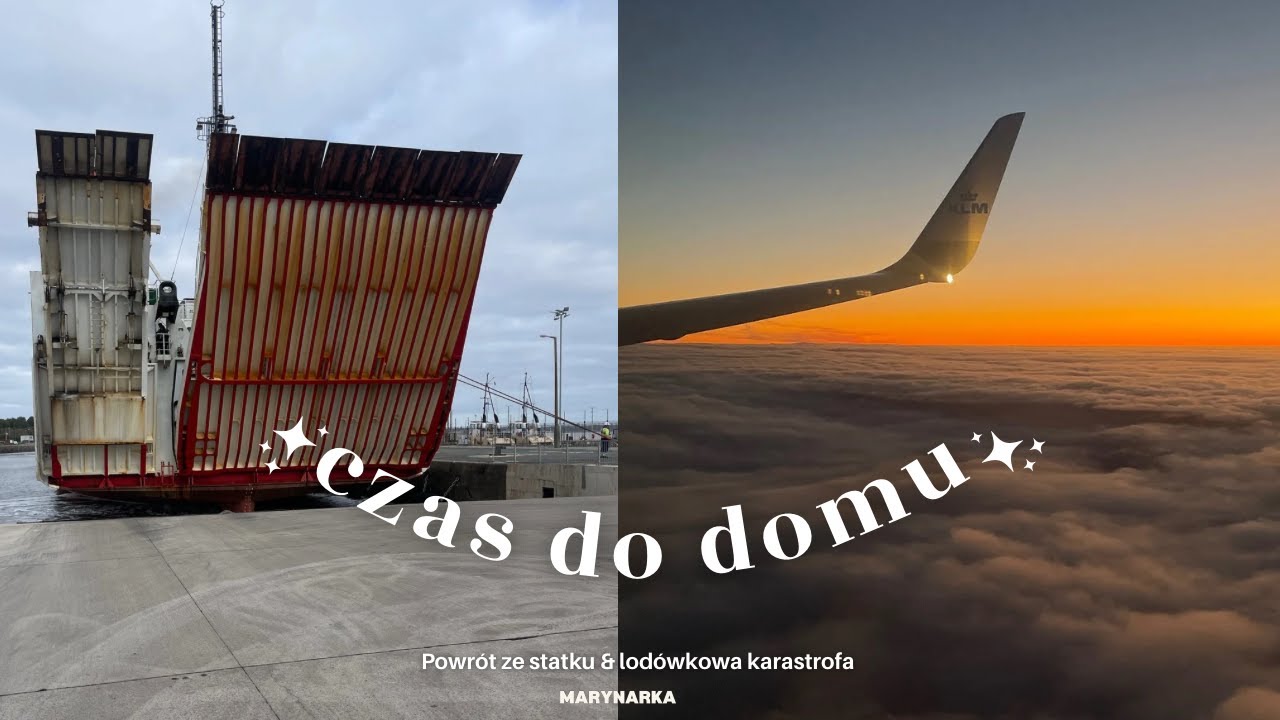 Powrót ze statku! Ostatnia wachta, pakowanie i... katastrowa lodówkowa.