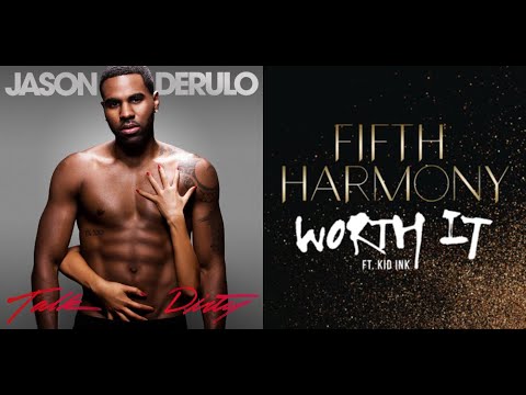 Talk Dirty To Me X Worth It