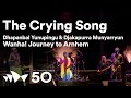 Dhapanbal Yunupingu & Djakapurra Munyarrun perform “The Crying Song” | Live at Sydney Opera House