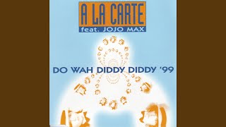 Download Lagu Do Wah Diddy Diddy '99 (Radio Rap Remix) (feat. Jojo Max) Download Lagu Do Wah Diddy Diddy '99 (Radio Rap Remix) (feat. Jojo Max)