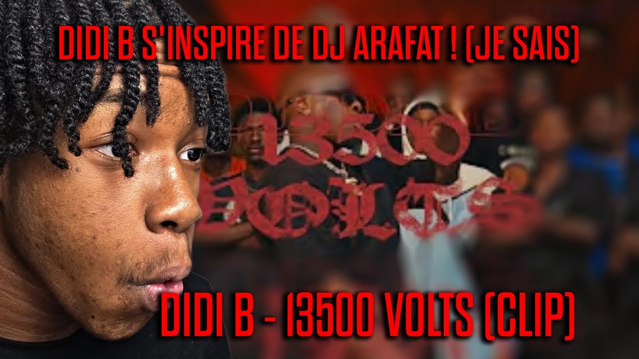 DIDI B S'INSPIRE DE DJ ARAFAT ! (JE SAIS) | DIDI B - 13500 VOLTS | (RÉACTION)