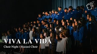 'Viva La Vida' Massed Choir - Choir Night