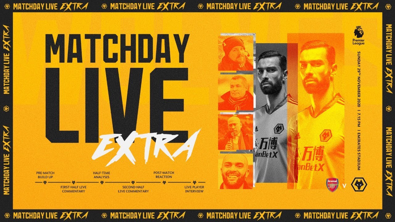 Matchday Live Extra - Arsenal v Wolves