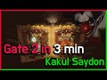 3 min guide  kakul saydon gate 2