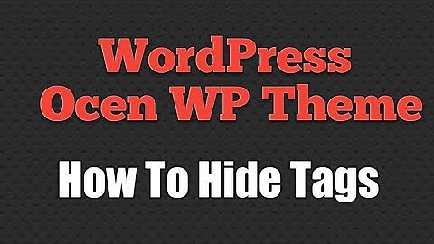 How to hide tags in Ocean WP WordPress theme 2020