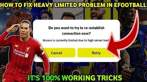 Access is currently limited due to high server load How to Fix|eFootball Error Fixing