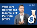 Introducing the vanguard retirement income etf portfolio vrif