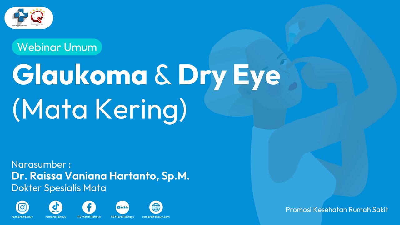 Webinar 'Glaukoma & Dry Eye (Mata Kering)'