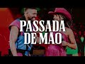 Passada de Mão - Dilsinho e Ana Castela