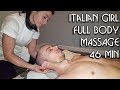 💆 Italian Girl Massage -  ASMR no talking video - whole 46 min