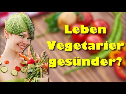 Video: Leben Vegetarier Länger? - Alternative Ansicht