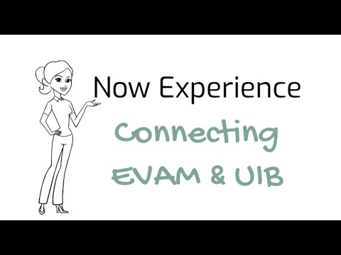 Part 25 - Connecting EVAM and UIB Together