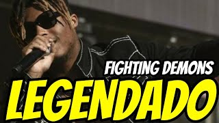 Juice WRLD - Fighting Demons (Legendado)