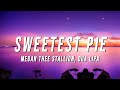 Megan Thee Stallion & Dua Lipa - Sweetest Pie TikTok Remix Lyrics