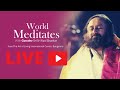 Live Meditation with Gurudev Sri Sri Ravi Shankar | Guided Meditation