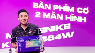 Trải nghiệm bàn phím cao cấp Machenike KT84-B84W | #MTBH review !