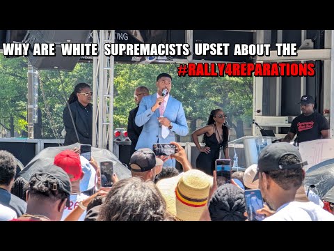 Tariq Nasheed: Why Are White Supremacists Upset About The #Rally4Reparations?
