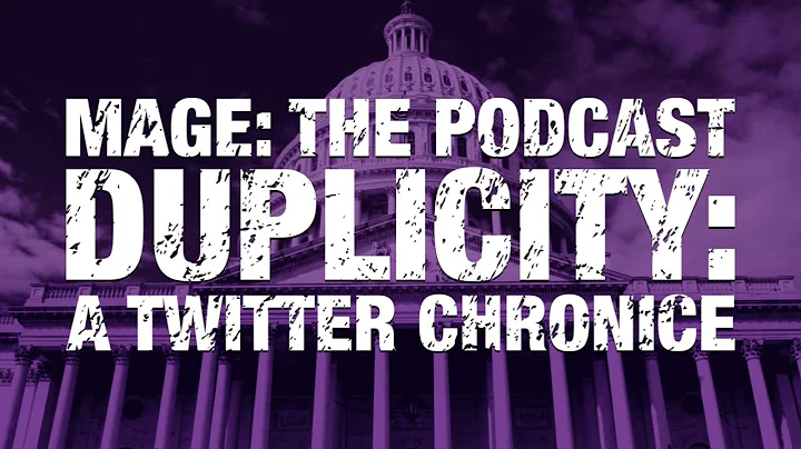 Duplicity: A Twitter Chronicle