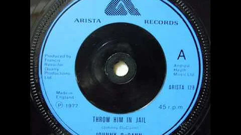 Johnny Du Cann - 1.Throw Him In Jail