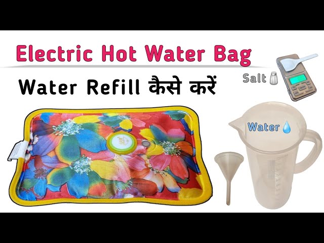 Electric Hot Water Bag Refill कस कर  How to fill water in Electric Hot  Water Bag  YouTube