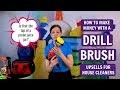 How to Make Money with a  Drill Brush (Product Review - House Cleaning)