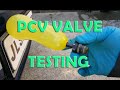 How to TEST a PCV Valve on your car