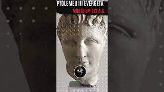 Ptolemeu III Evérgeta - Morto em 221 a.C. #tributos #historia #mortenonilo  #cemitérios #funeral 