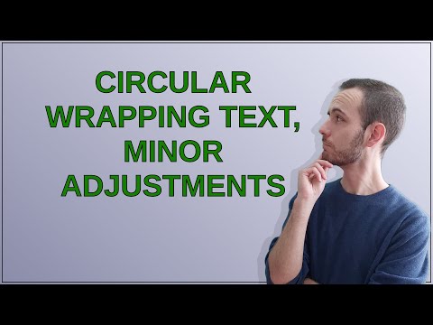 Codereview: Circular Wrapping Text, minor adjustments