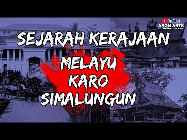 Sejarah Kerajaan Melayu, Karo u0026 Simalungun class=