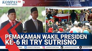 Wapres ke-6 RI Try Sutrisno di Makamkan di TMP Kalibata Upacara Pemakaman Dipimpin Presiden Prabowo