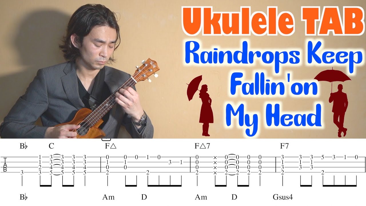 【TAB】Raindrops Keep Fallin' on My Head 雨にぬれても ソロウクレレ