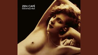 Video voorbeeld van "Zen Café - Rakastele mua"