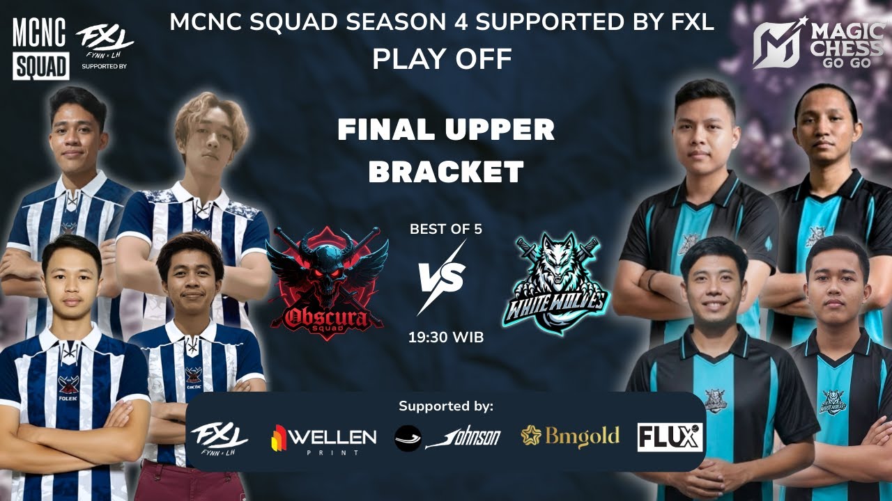 LIVE : MCNC SQUAD SEASON 4 SUPPORTED BY FXL |FINAL UPPER BRACKET |OBSCURA SQUAD vs WHITE WOLVES |BO5