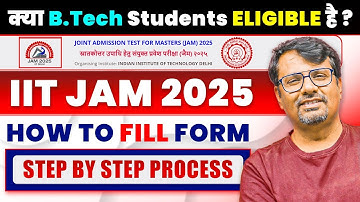 IIT JAM 2025 | How to fill IIT JAM Application Form? | Step-by-Step Process By GP Sir