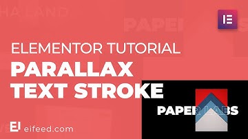 Elementor Tutorial - How To Design a Parallax Text Stroke Effect