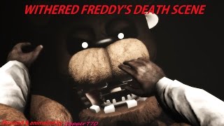 [SFM] FNAF 2 Withered Freddy's Death Scene(Warning,gory!)